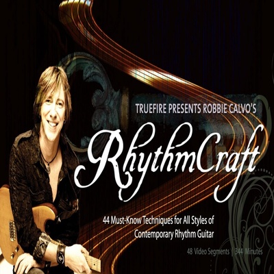 TrueFire Rhythm Craft Robbie Calvo 吉他节奏技巧视频教程+音谱