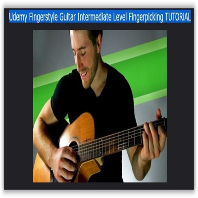 Udemy Fingerstyle Guitar Intermediate Level Fingerpicking