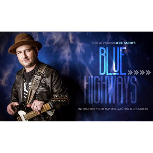TrueFire Blue Highways Josh Smith Blues布鲁斯吉他教程+音视谱