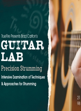 TrueFire Guitar Lab Precision Strumming Brad Carlton吉他扫弦