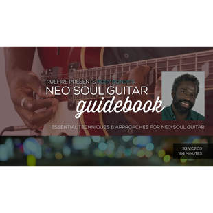 Guitar Soul Neo 新灵魂乐吉他 Rory Ronde Guidebook TrueFire
