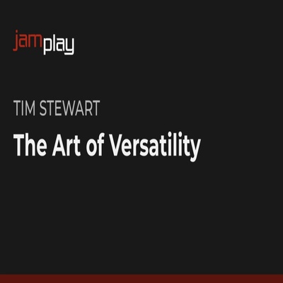 JamPlay The Art Of Versatility Tim Stewart 吉他即兴演奏教程