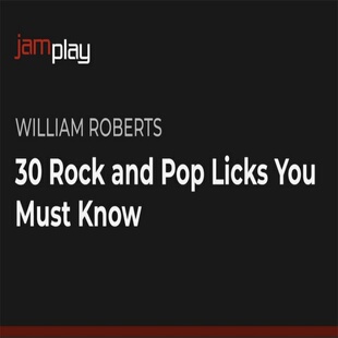 JamPlay Rock Licks and You Pop Know Roberts William Must