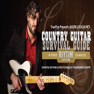 TrueFire Country Guitar Survival Guide Rhythm Jason Loughlin