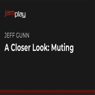 JamPlay A Closer Look Muting Jeff Gunn 吉他闷音静音技巧教程