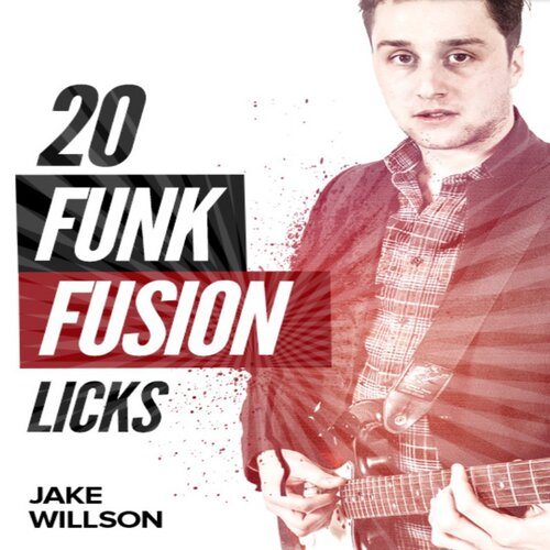 20 Funk Fusion Licks Jake Willson JTC放克融合吉他乐句+音视谱
