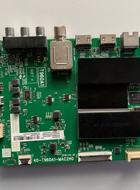 TCL 50/55/65L2 65F6 65A730U主板40-T960A1-MAC2HG 屏可选
