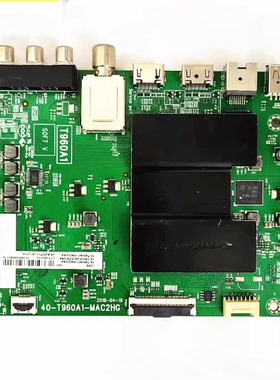 TCL 50/55/65/L2/F6/L680 D55/65A620U主板40-T960A1-MAC2HG
