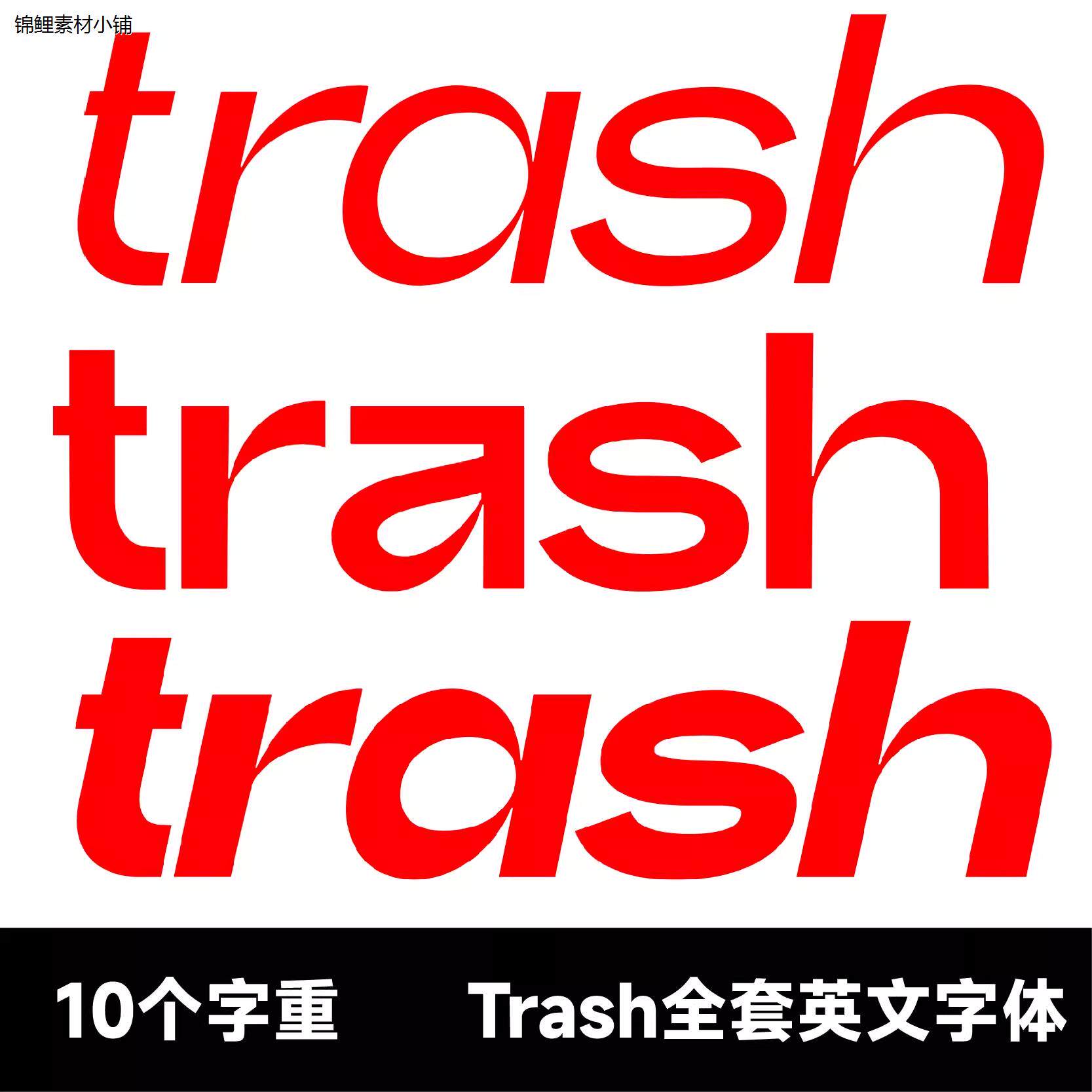 Trash字体全套10个字重 商业潮流时尚 非衬线英文字安装包Win/Mac