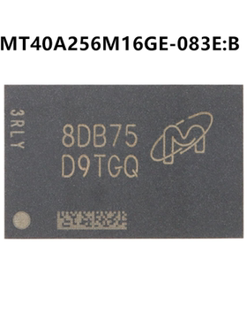 Micron镁光DDR4 4G MT40A256M16GE-083E:B D9TGQ FBGA96内存颗粒