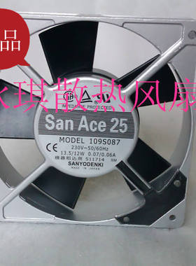 原装全新SANY0 12025 230V 12W 0.07A型号109S087散热风扇