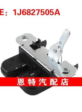 1J6827505A 1J6827505C适用于1997 - 2005年大众高尔夫4尾盖锁机
