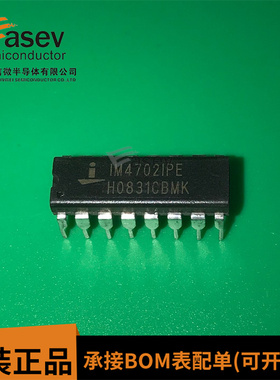 IM4702IPE DIP16 原装进口 集成电路 IC芯片 欢迎咨询