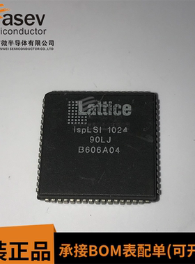 全新原装 ISPLSI1024-90LJ ISPLSI 1024 PLCC68 可编程逻辑器件
