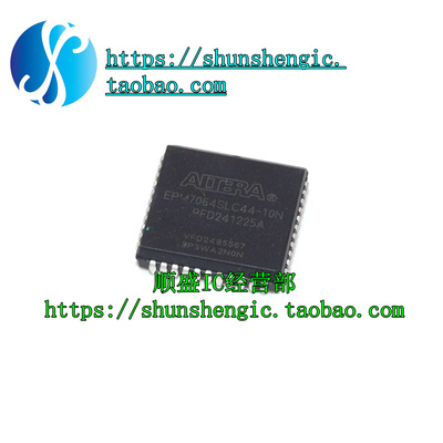 EPM7064SLC44-7/10N芯片盛库