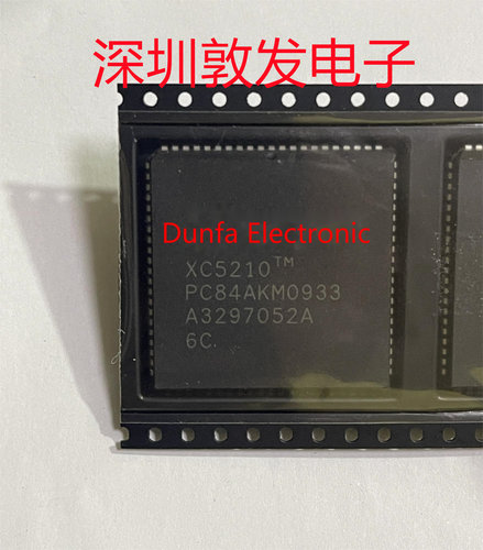 XC5210-6PC84C 全新原装 现货 芯片集成库存 可以直拍 PLCC84