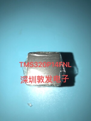 TMS320P14FNL 全新原装 现货 芯片集成库存 可直拍 PLCC封装