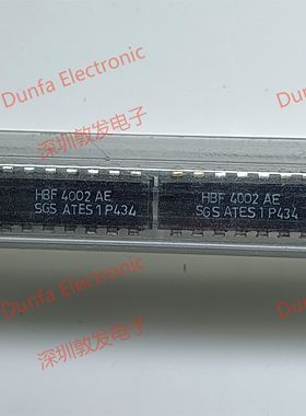 HBF4002AE DIP直插封装 全新原装 现货IC 芯片集成库存 可以直拍