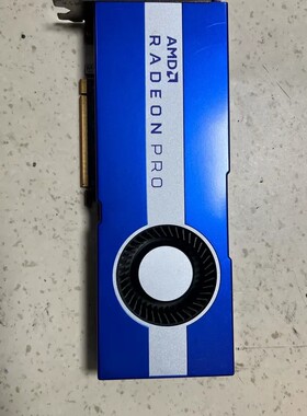 议价拆机AMD Radeon Pro W5700 8G专业图形显