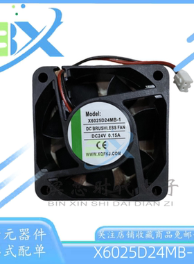 全新原装 X6025D24MB-1 24V 0.15A 电机风扇 封装FAN