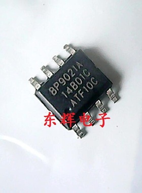贴片IC BP9021 BP9021A 全新LED电源驱动芯片SOP-8 可直拍