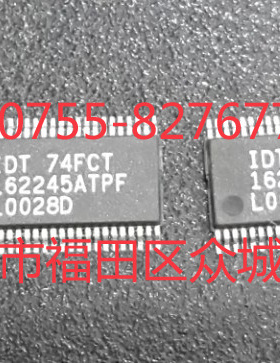 原装全新 IDT74FCT162245ATPF IDT74FCT162245 74FCT162245 现货