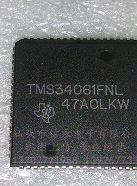 TMS34061FNL   全新现货 {保质量} 欢迎购买