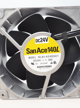 全新三洋9LB1424S501 原装SANACE140L 24V 1.38A 14050大风量风扇