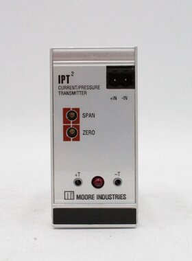 Moore Industries IPT2/4-20MA/3-27PSIG/35PSI-FA7 压力变送器