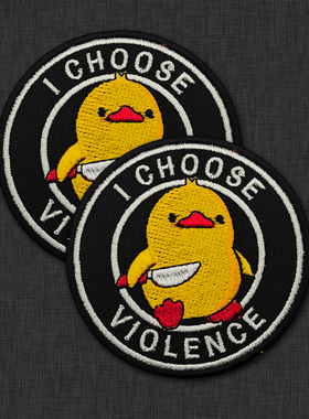 I CHOOSE VIOLENCE我选择暴力刺绣臂章魔术贴士气章背包贴补丁