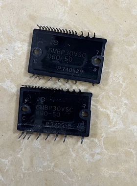 MBP30VSC060-50  6MBP20VSA060-50 6MBP30VSA060-50 原装拆机包好