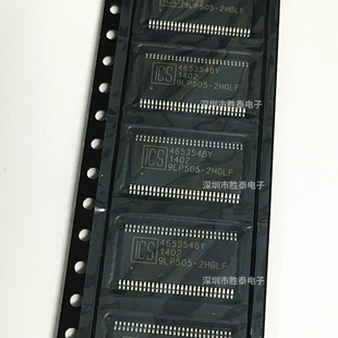 全新原装  ICS9LP505-2HGLF 9LP505-2HGLF TSSOP56 正品现货供应