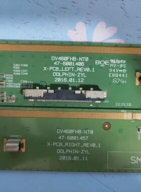 原装边板 DV460FHB-NT0 47-6001406 47-6001457 一对价