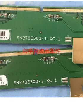 原装华星边板 SN270ES03-1-XC-1 一条价
