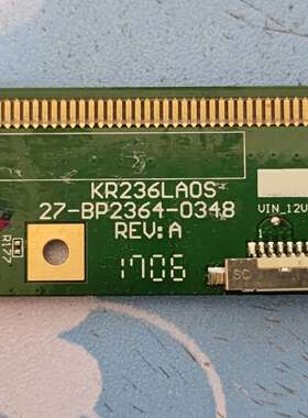 原装边板 KR236LAOS KR236LA0S 27-BP2364-0348 REV.A  包好
