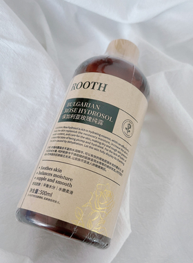 毛孔嫩翻了~ROOTH保加利亚玫瑰纯露水保湿精华水柔嫩湿敷水500ml