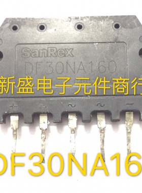 原装进口拆机 SanRex DF30NA160 质量保证 30A1600V 三相整流桥