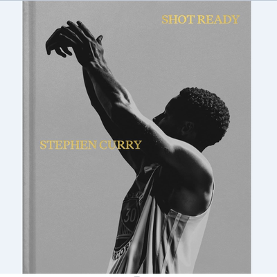 预售 英文原版 Shot Ready 一投制胜 库里自述 斯蒂芬库里亲笔自传 / Stephen Curry Random House Inc