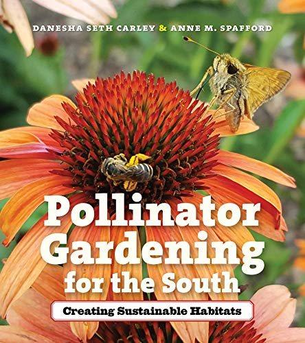 预售【外图英文原版】pollinator gardening for the south 南方传粉