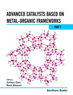 预售 英文原版 Advanced Catalysts Based on Metal-organic Frameworks (Part 1) 基于金属有机骨架的先进催化剂