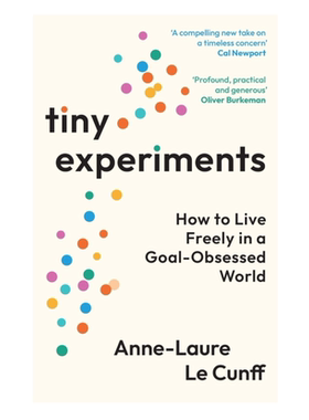 预售 英文原版 微小实验 如何在痴迷于目标的世界中自由生活 Tiny Experiments : How to Live Freely in a Goal-Obsessed World