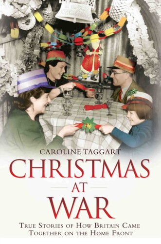【外图英文小说】战争中的圣诞Christmas at War - Heartwarming True Stories of How Britain Came Together on the Home Front