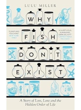 现货 英文原版 露露 米勒 鱼不存在 Why Fish Don t Exist / Lulu Miller Pushk