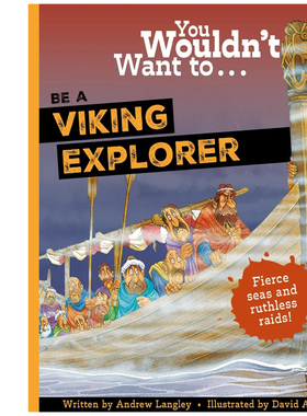 预售 英文原版 You Wouldn't Want To Be A Viking Explorer 你不会想成为维京探险家 儿童读物图像书7-10岁