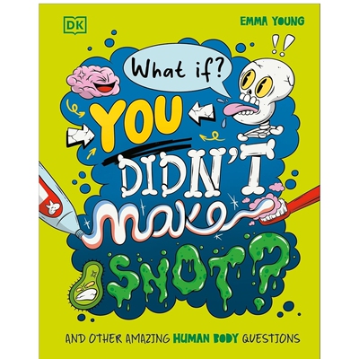 WhatIfYouDidntMakeSnot