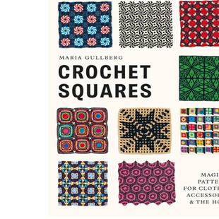 预售 英文原版 Crochet Squares: Magical patterns for clothes, accessories, and the home 钩针方块（精装）