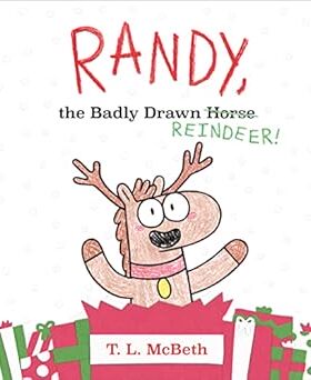 现货 英文原版 Randy, the Badly Drawn Reindeer! 兰迪，画得很糟糕的驯鹿！