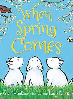 现货 英文原版 When Spring Comes 当春天来临