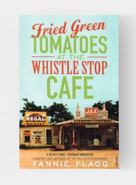 预售 英文原版 油炸绿西红柿 电影原著小说 油炸绿番茄 平装 Fried Green Tomatoes at the Whistle Stop Café