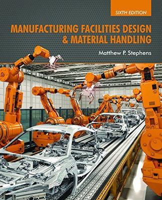 预售【外图英文原版】Manufacturing Facilities Design & Material Handling 制造设施设计和材料处理
